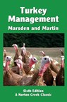 Turkey Management - Stanley J Marsden ; J Holmes Martin - 9781938099052