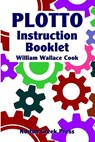 Plotto Instruction Booklet - William Wallace Cook - 9781938099120