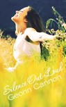 Silence Out Loud - Geonn Cannon - 9781938108273