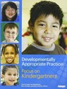Developmentally Appropriate Practice - COPPLE,  Carol ; Bredekamp, Sue ; Koralek, Derry - 9781938113031