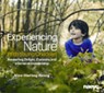 Experiencing Nature With Young Children - Alice Sterling Honig - 9781938113079
