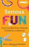 Serious Fun - Marie L. Masterson ; Holly Bohart - 9781938113390