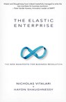 The Elastic Enterprise - Nicholas Vitalari ; Haydn Shaughnessy - 9781938135347
