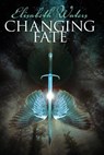 Changing Fate [Large Print Edition] - Elisabeth Waters - 9781938185571