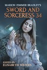 Sword and Sorceress 34 - Elisabeth Waters - 9781938185595