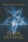 Dark Satanic - Marion Zimmer Bradley - 9781938185663