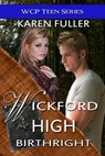 Birthright (Wickford High #3) - Karen Fuller - 9781938243486