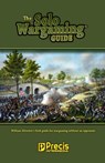 The Solo Wargaming Guide - William Silvester - 9781938270130