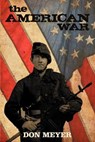 The American War - Don Meyer - 9781938271014