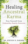 Healing Ancestral Karma - Steven Farmer - 9781938289330