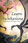 Legon Awakening: Book One in the Legon Series - Nicholas Taylor - 9781938387036