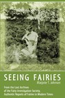Seeing Fairies - Marjorie T Johnson - 9781938398261