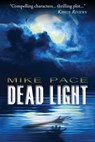 Dead Light - Mike Pace - 9781938404405