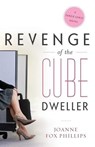 Revenge of the Cube Dweller - Joanne Fox Phillips - 9781938416934