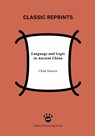 Language and Logic in Ancient China - Chad Hansen - 9781938421549