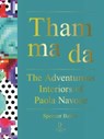 Tham Ma Da: The Adventurous Interiors of Paola Navone - Spencer Bailey - 9781938461385