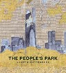 The People's Park - Janet K. Ruttenberg - 9781938461514