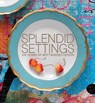 Splendid Settings - Wendy Kvalheim - 9781938461606