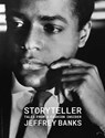 Storyteller: Tales from a Fashion Insider - Jeffrey Banks - 9781938461712