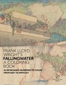 Frank Lloyd Wright's Fallingwater Coloring Book - Fallingwater Western Pennsylvania Conservancy - 9781938461767