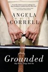 Grounded - Angela Correll - 9781938467561