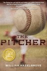 The Pitcher - William Elliott Hazelgrove - 9781938467592