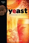 Yeast - Chris White ; Jamil Zainasheff - 9781938469060