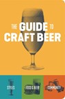 The Guide to Craft Beer - Brewers Publications Brewers Publications - 9781938469541