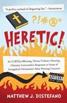 Heretic! - Matthew J Distefano - 9781938480300