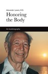 Honoring the Body - Alexander Lowen - 9781938485084