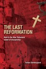 The Last Reformation - Torben Sondergaard - 9781938526428