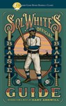Sol White's Official Base Ball Guide - Sol White - 9781938545221