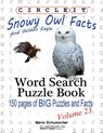 Circle It, Snowy Owl and Golden Eagle Facts, Word Search, Puzzle Book - Lowry Global Media LLC ; Maria Schumacher - 9781938625404