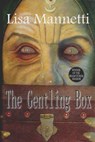 The Gentling Box - Lisa Mannetti - 9781938644184