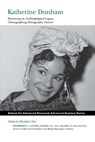 Katherine Dunham - Elizabeth Chin - 9781938645129