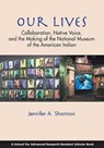 Our Lives - Jennifer A. Shannon - 9781938645273
