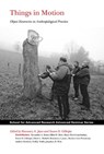 Things in Motion - Rosemary A. Joyce ; Susan D. Gillespie - 9781938645501