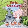 Hello, Brooklyn! - Martha Day Zschock - 9781938700200