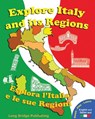 Explore Italy/Esplora l'Italia - VV AA - 9781938712012