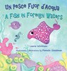 Un Pesce Fuor d'Acqua - A Fish in Foreign Waters - Laura Wickham - 9781938712357