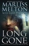 Long Gone - Janie Hawkins ; Marliss Melton - 9781938732065