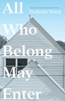 All Who Belong May Enter - Nicholas Ward - 9781938769962