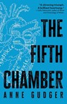 The Fifth Chamber - Anne Gudger - 9781938841217