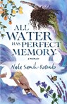 All Water Has Perfect Memory - Nada Samih-Rotondo - 9781938841231