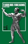 Fabulous Forearms - Bill Pearl - 9781938855078