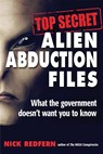 Top Secret Alien Abduction Files - Nick (Nick Redfern) Redfern - 9781938875168