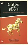 Glitter in the Blood - Mindy Nettifee - 9781938912009