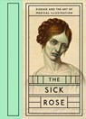 SICK ROSE - BARNETT,  Richard - 9781938922404