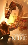 A Dream of Dragons - Lauretta L. Kehoe ; Michael Kehoe - 9781938990564