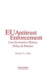 EU Antitrust Enforcement - Wouter P J Wils - 9781939007650